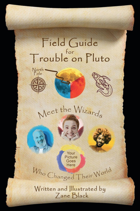 Kniha Field Guide for Trouble on Pluto Zane Black
