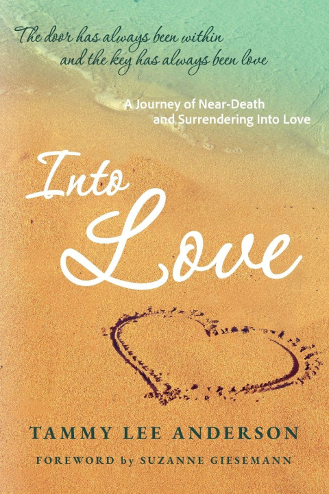 Kniha Into Love Tammy Lee Anderson