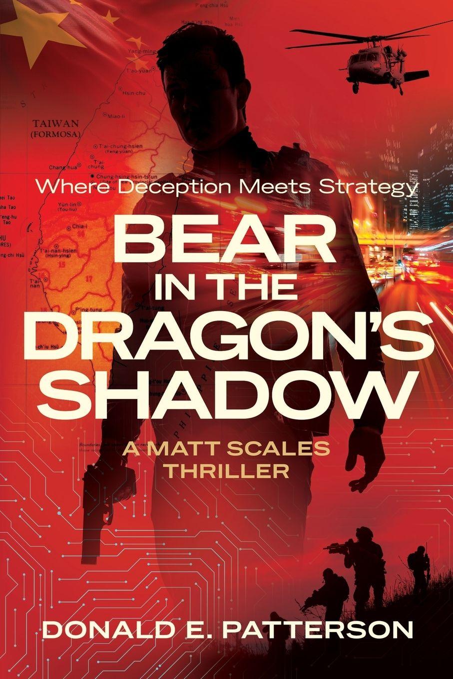 Kniha Bear In The Dragon's Shadow Donald E. Patterson