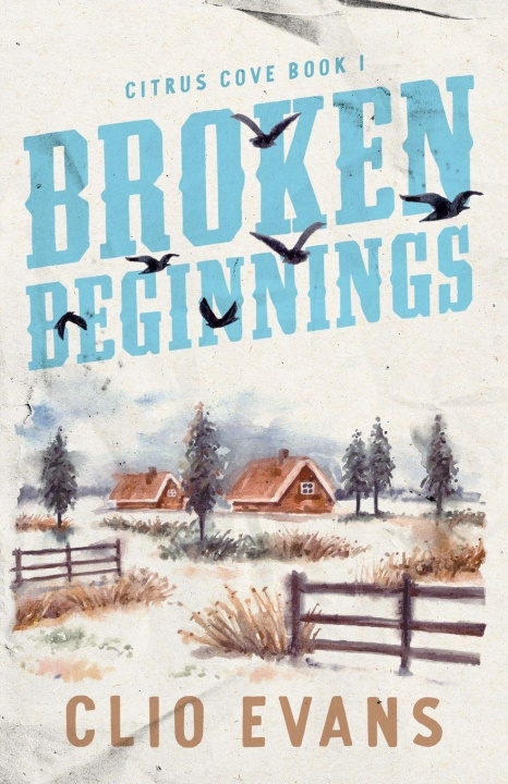 Knjiga Broken Beginnings Clio Evans