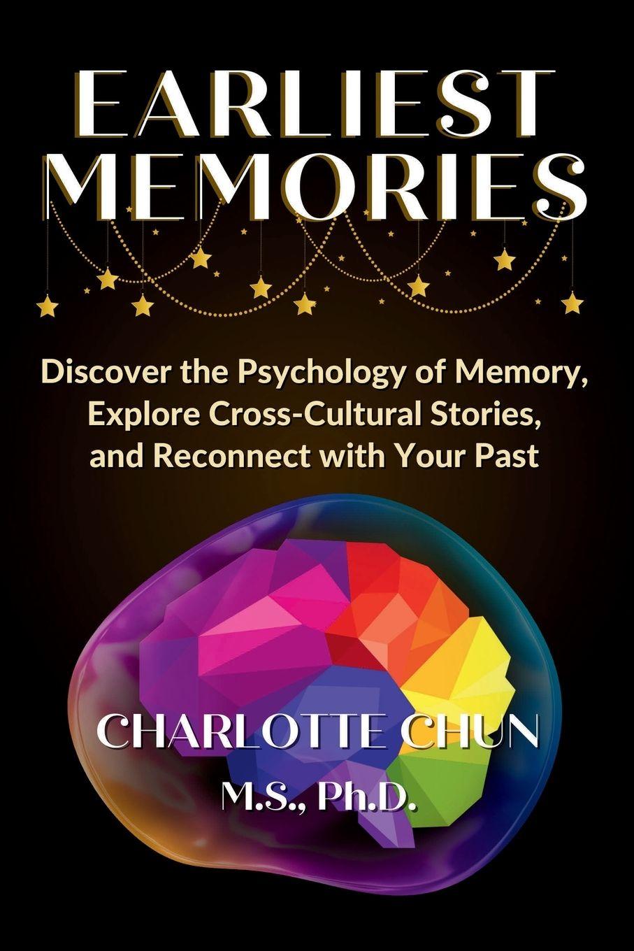 Kniha Earliest Memories Charlotte Chun