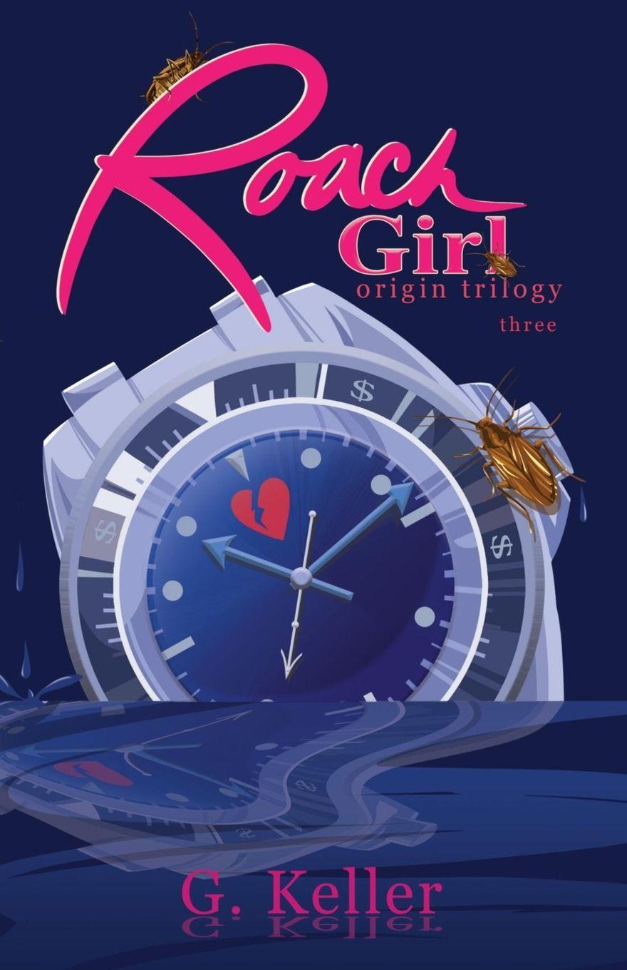 Kniha Roach Girl three G. Keller