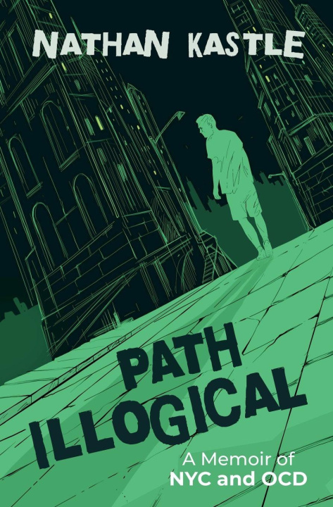 Kniha Path Illogical Nathan Kastle