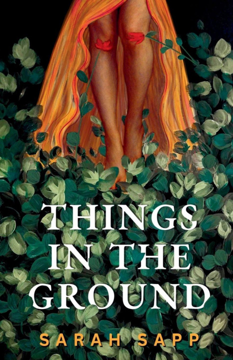 Kniha Things in the Ground Sarah Sapp