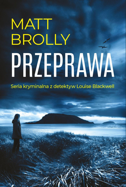 Książka Przeprawa Matt Brolly