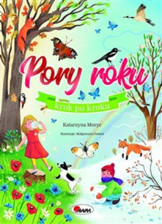 Kniha Pory roku z rozkładanymi stronami Katarzyna Moryc