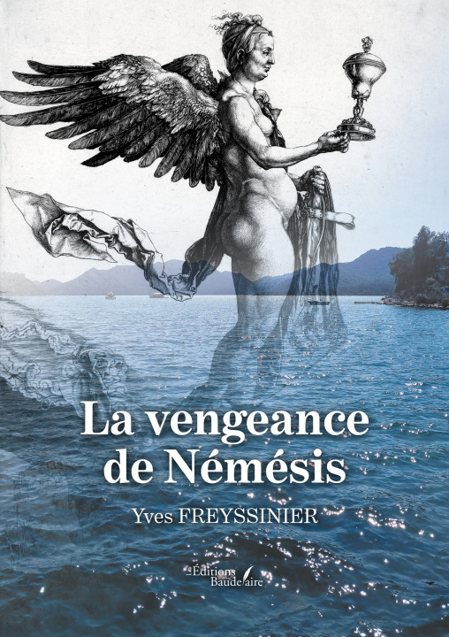 Knjiga La vengeance de Némésis Yves FREYSSINIER