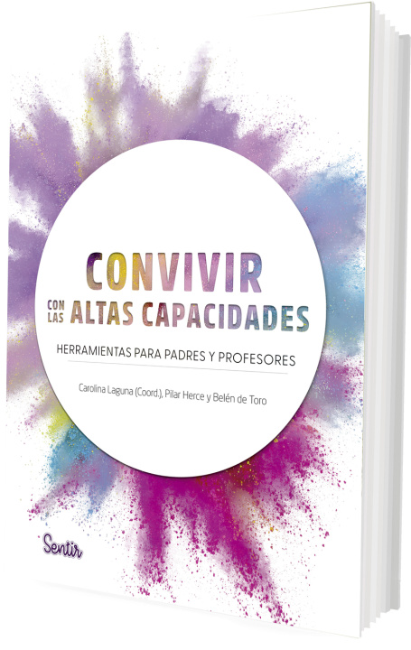 Libro CONVIVIR CON LAS ALTAS CAPACIDADES Carolina Laguna