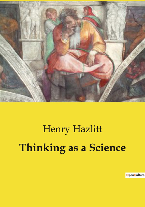 Kniha THINKING AS A SCIENCE HAZLITT HENRY