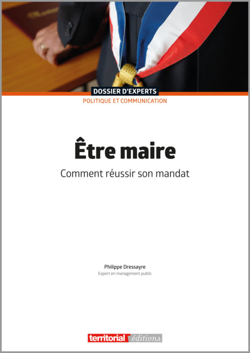 Buch Être maire Dressayre