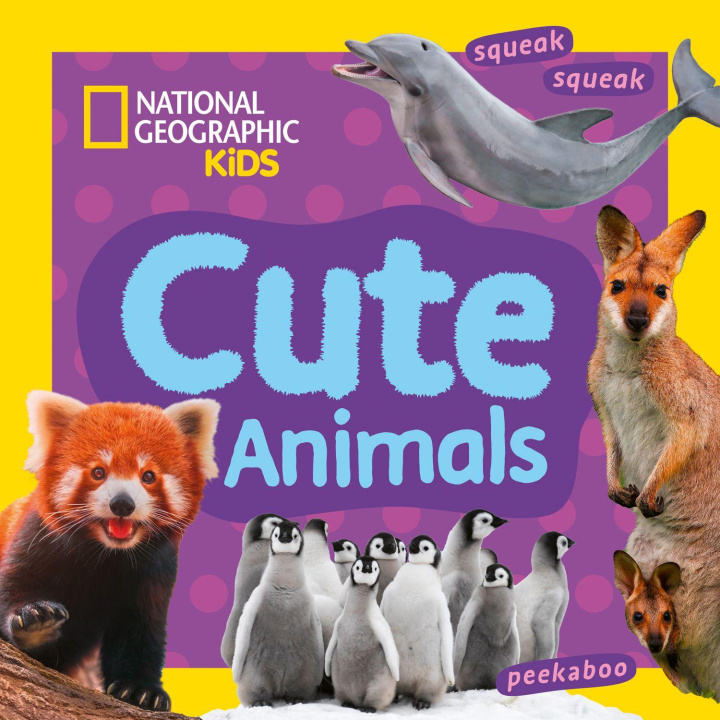 Βιβλίο Cute Animals National Geographic Kids