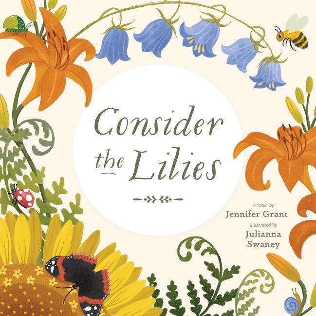 Knjiga Consider the Lilies Julianna Swaney