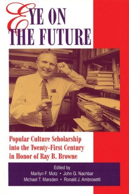Kniha Eye on the Future Marilyn F. Motz
