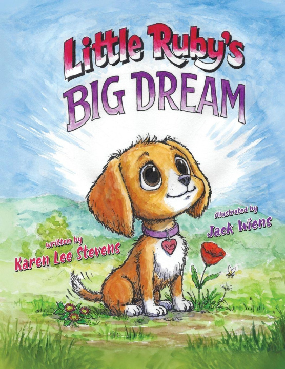 Kniha Little Ruby's Big Dream Karen Lee Stevens