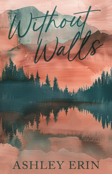 Kniha Without Walls Ashley Erin