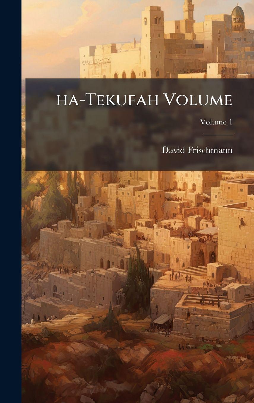 Buch ha-Tekufah Volume David Frischmann