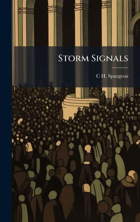 Kniha Storm Signals C H. 1834-1892 Spurgeon