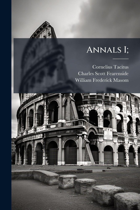 Kniha Annals I; Charles Scott Fearenside