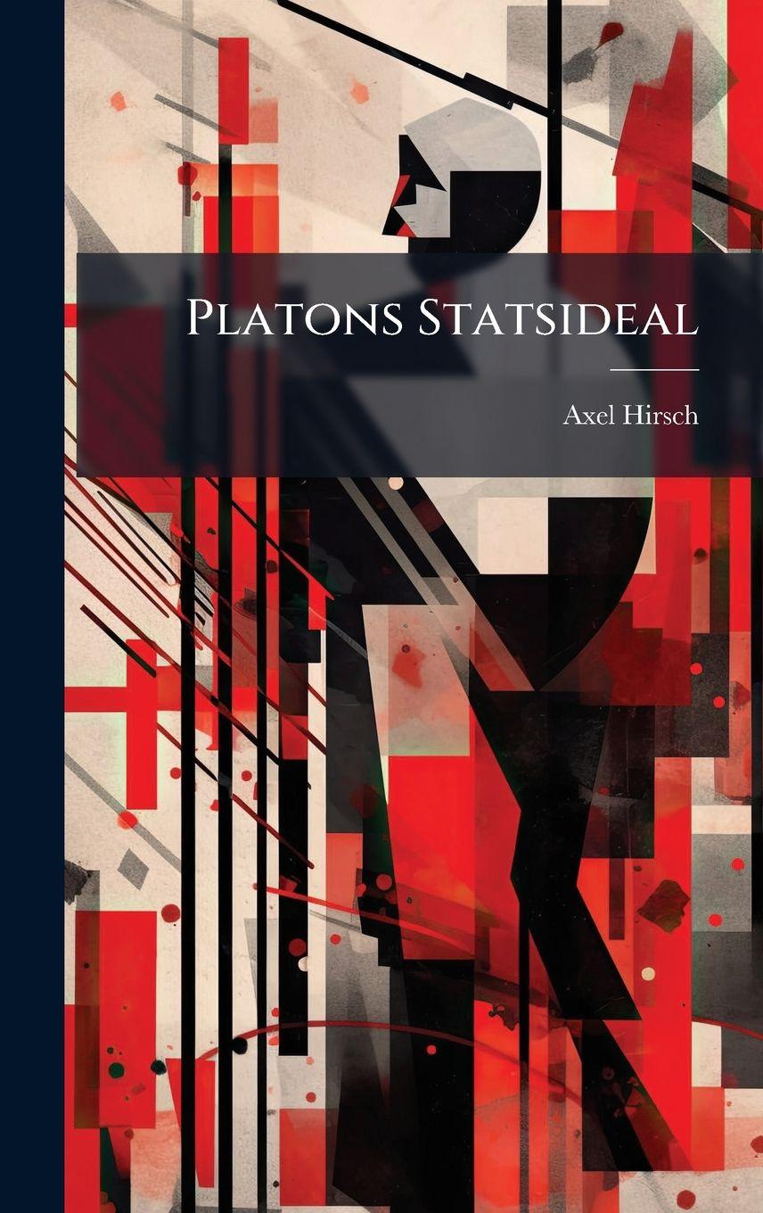 Livro Platons Statsideal Axel Hirsch