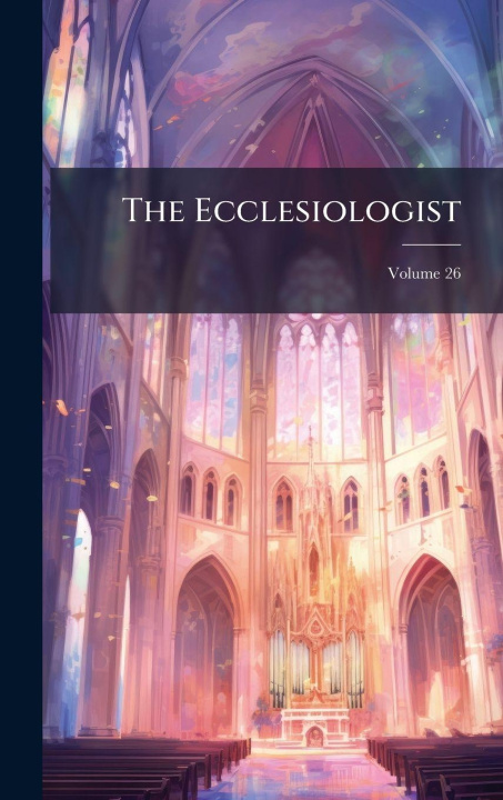 Kniha The Ecclesiologist TBD