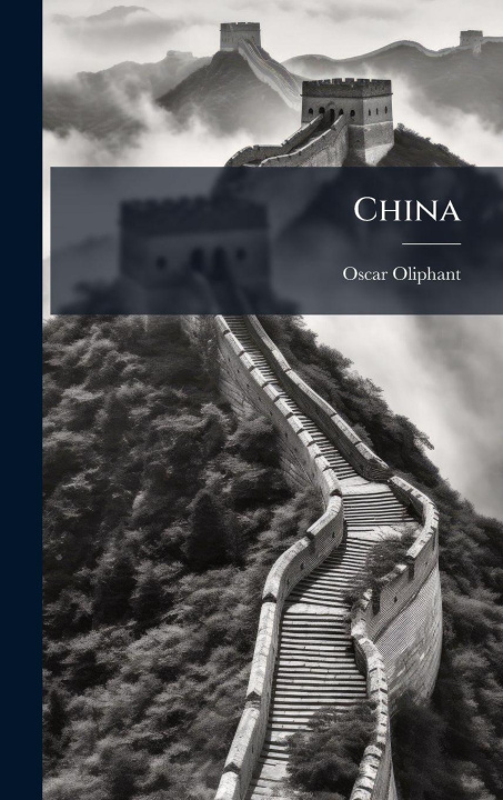 Knjiga China Oscar Oliphant