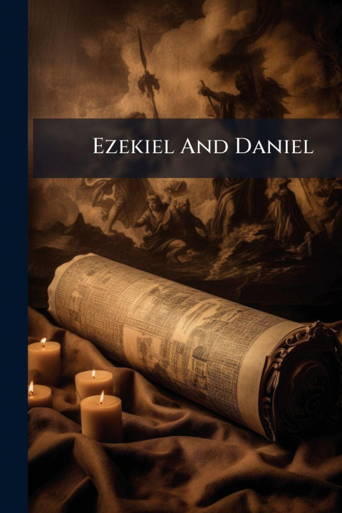 Knjiga Ezekiel And Daniel Anonymous
