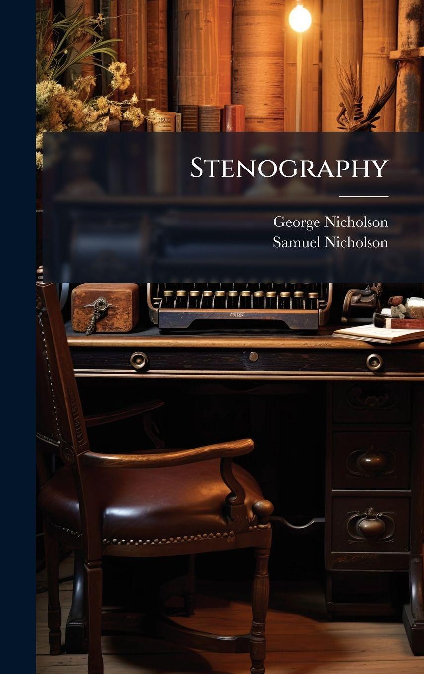 Kniha Stenography Samuel Nicholson