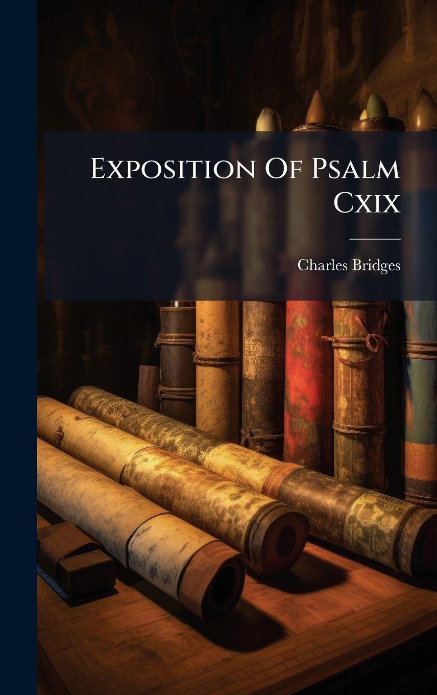 Kniha Exposition Of Psalm Cxix Charles Bridges