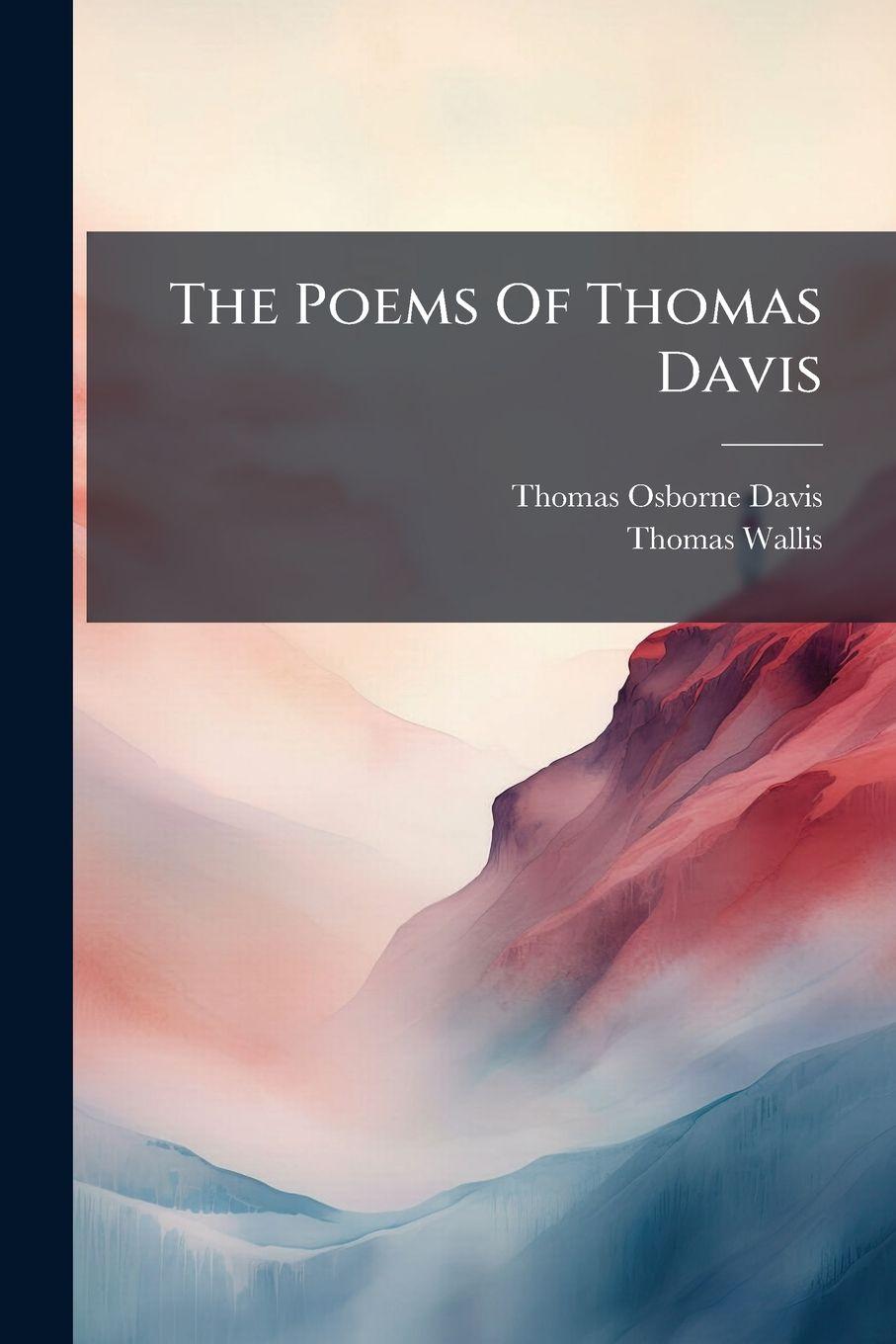 Kniha The Poems Of Thomas Davis Thomas Wallis