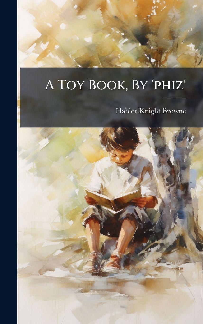Kniha A Toy Book, By 'phiz' Hablot Knight Browne