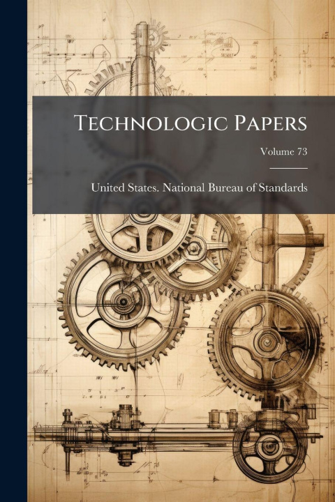Knjiga Technologic Papers United States. National Bureau of Sta...