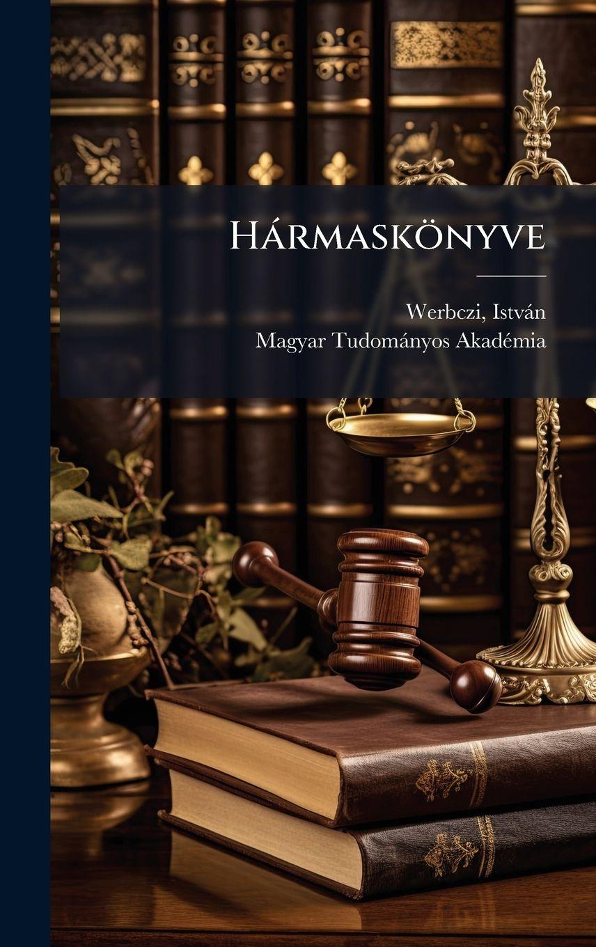 Libro Hàrmaskönyve Magyar Tudomànyos Akadã(c)Mia