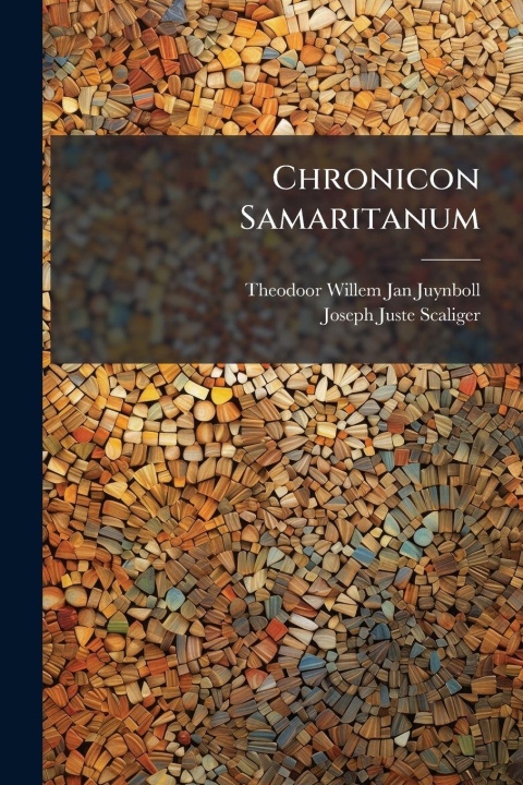 Boek Chronicon Samaritanum Theodoor Willem Jan Juynboll