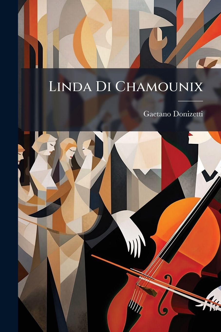 Kniha Linda Di Chamounix Gaetano Donizetti