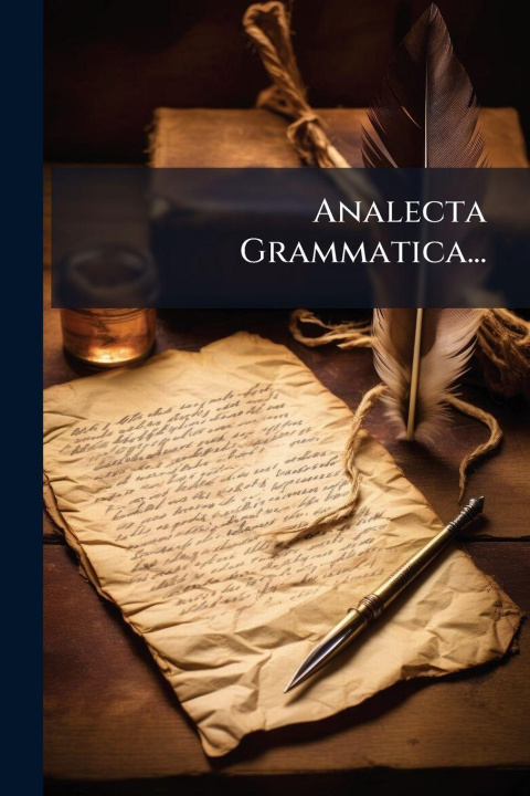 Książka Analecta Grammatica... Anonymous