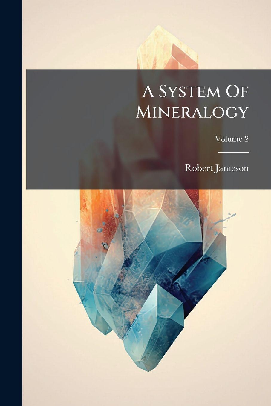 Knjiga A System Of Mineralogy Robert Jameson