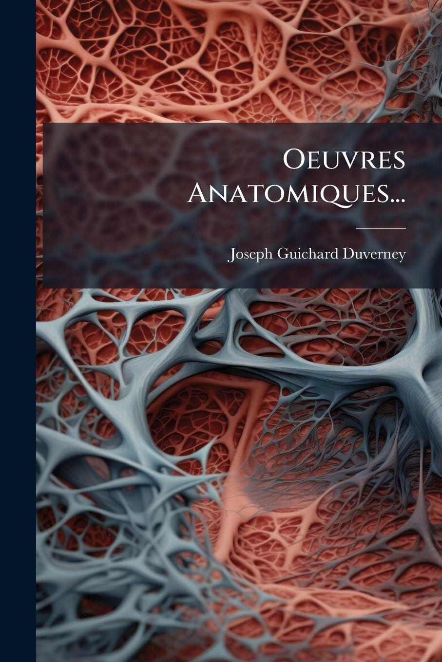 Książka Oeuvres Anatomiques... Joseph-Guichard Duverney