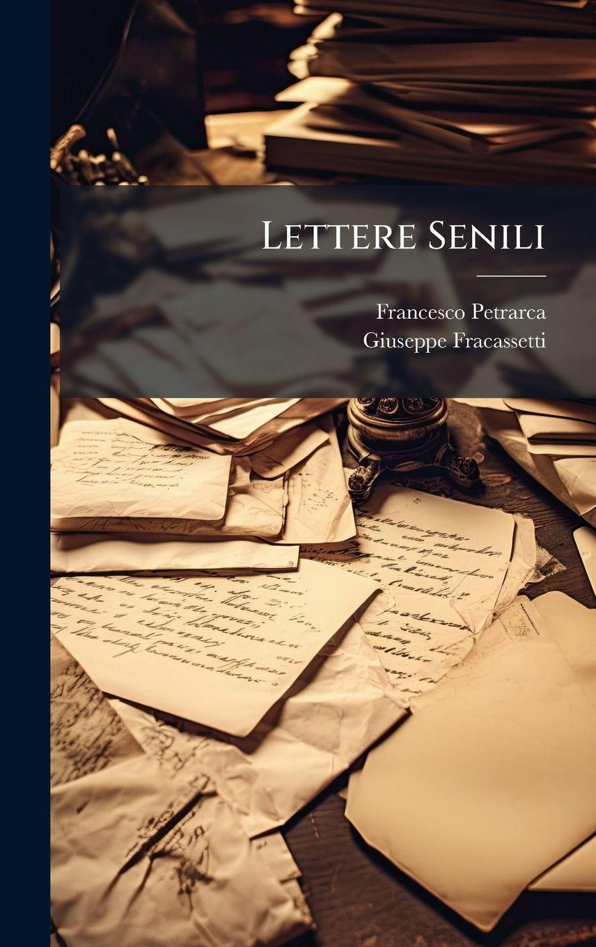 Buch Lettere Senili Giuseppe Fracassetti