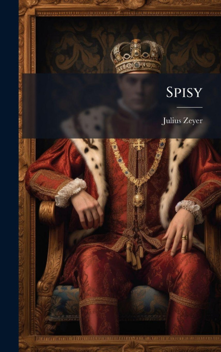 Книга Spisy Julius Zeyer