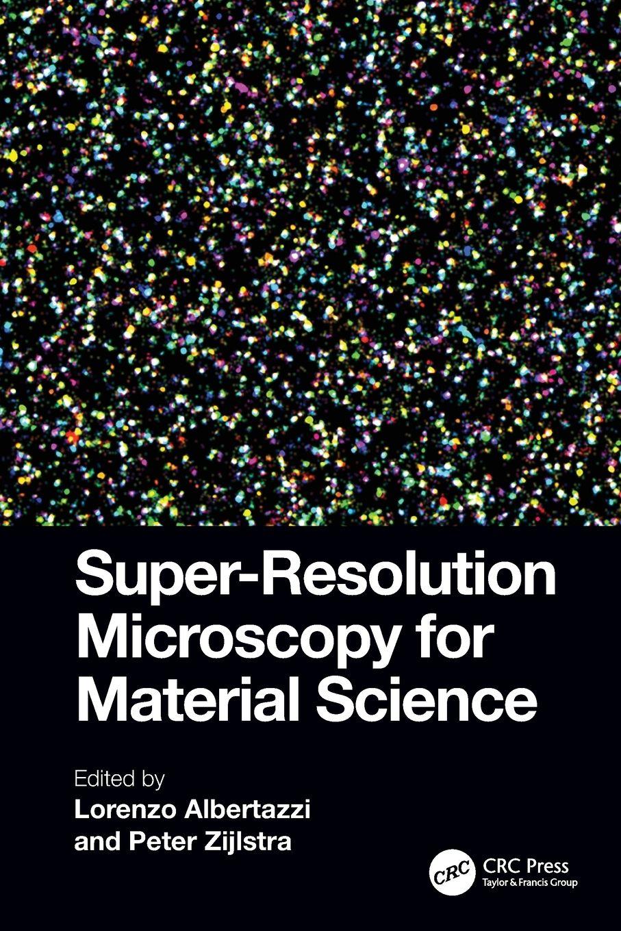 Book Super-Resolution Microscopy for Material Science Peter Zijlstra