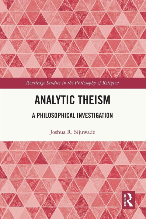 Kniha Analytic Theism Sijuwade