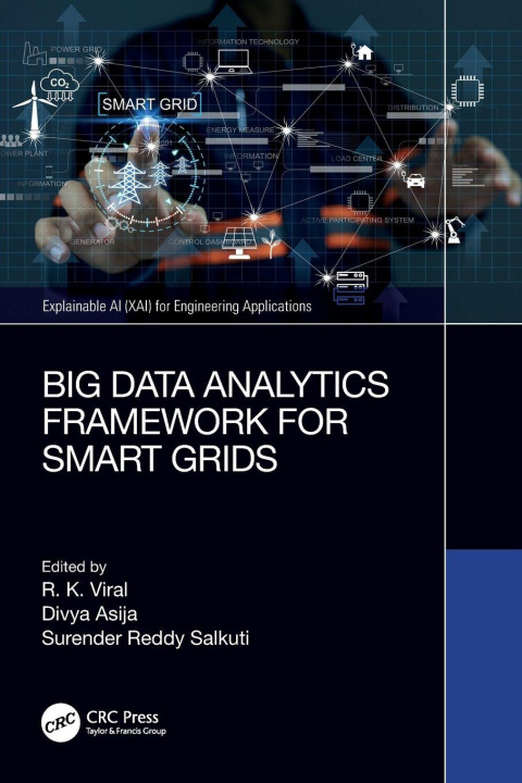 Knjiga Big Data Analytics Framework for Smart Grids Divya Asija