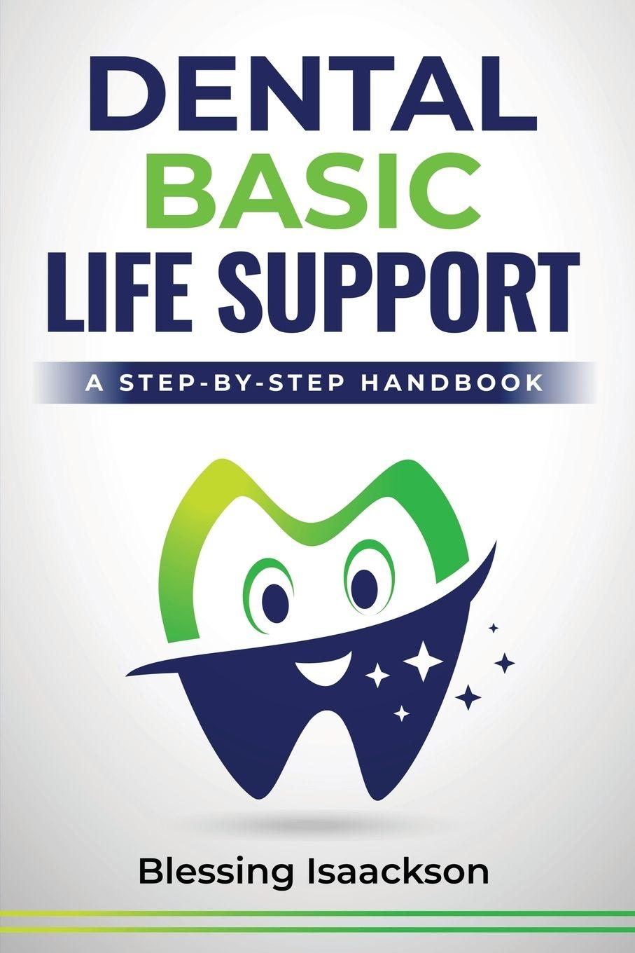 Kniha Dental Basic Life Support Blessing Isaackson
