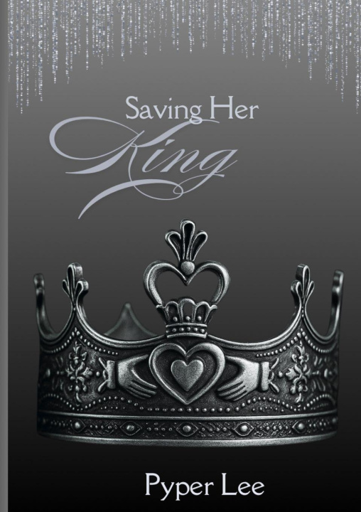 Kniha Saving Her King Pyper Lee