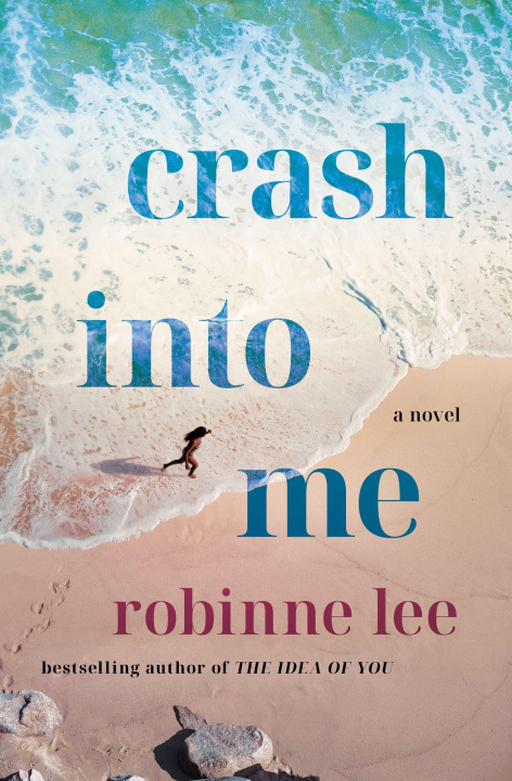 Knjiga Crash Into Me LEE ROBINNE