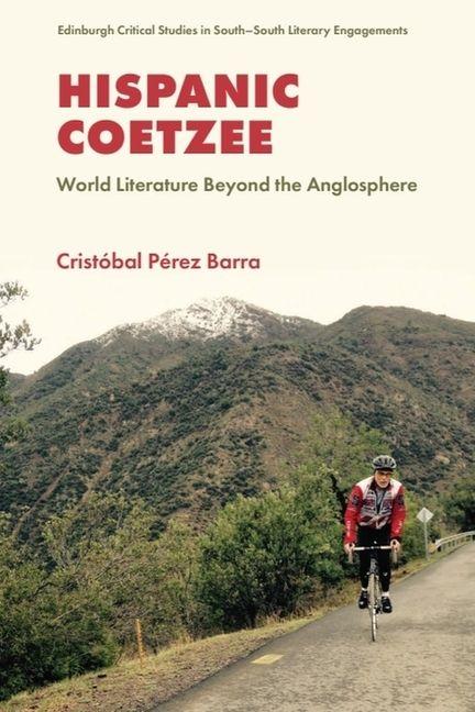 Kniha Hispanic Coetzee Cristobal Perez (Independent scholar) Barra