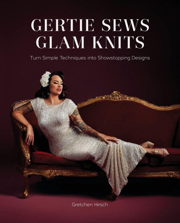 Βιβλίο Gertie Sews Glam Knits Gretchen Hirsch