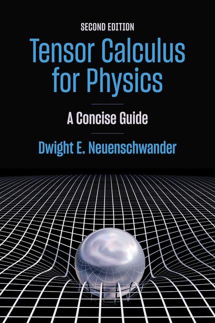 Książka Tensor Calculus for Physics Neuenschwander