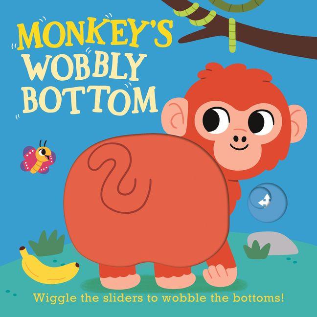 Kniha Monkey's Wobbly Bottom Sam Rennocks