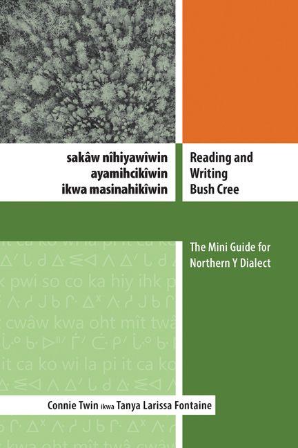 Kniha Reading and Writing Bush Cree Tanya Fontaine